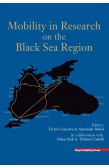 MOBILITY IN RESEARCH ON THE BLACK SEA REGION