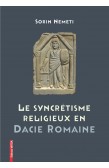LE SYNCRÉTISME RELIGIEUX EN DACIE ROMAINE